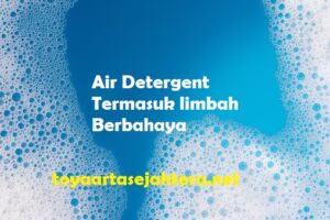 air Detergent Termasuk Limbah