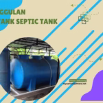 keunggulan Bio tank Septic tank