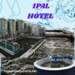 ipal hotel, perencanaan desain, SOP dan Cara Kerja serta manfaat