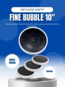 Fine Bubble Diffuser 10 Inch untuk sistem aerasi air dan pengolahan air limbah dengan gelembung halus merata