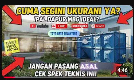 Visualisasi sistem IPAL dapur MBG ideal dari Toya Arta Sejahtera untuk program Makan Bergizi Gratis dengan penekanan pada spesifikasi teknis dan perawatan sistem.