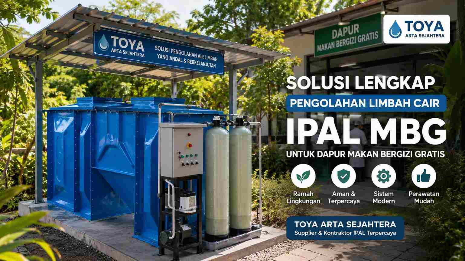 Jasa kontraktor IPAL MBG terpercaya Toya Arta Sejahtera dengan sistem pengolahan limbah dapur lengkap dan update harga terbaru 2026.