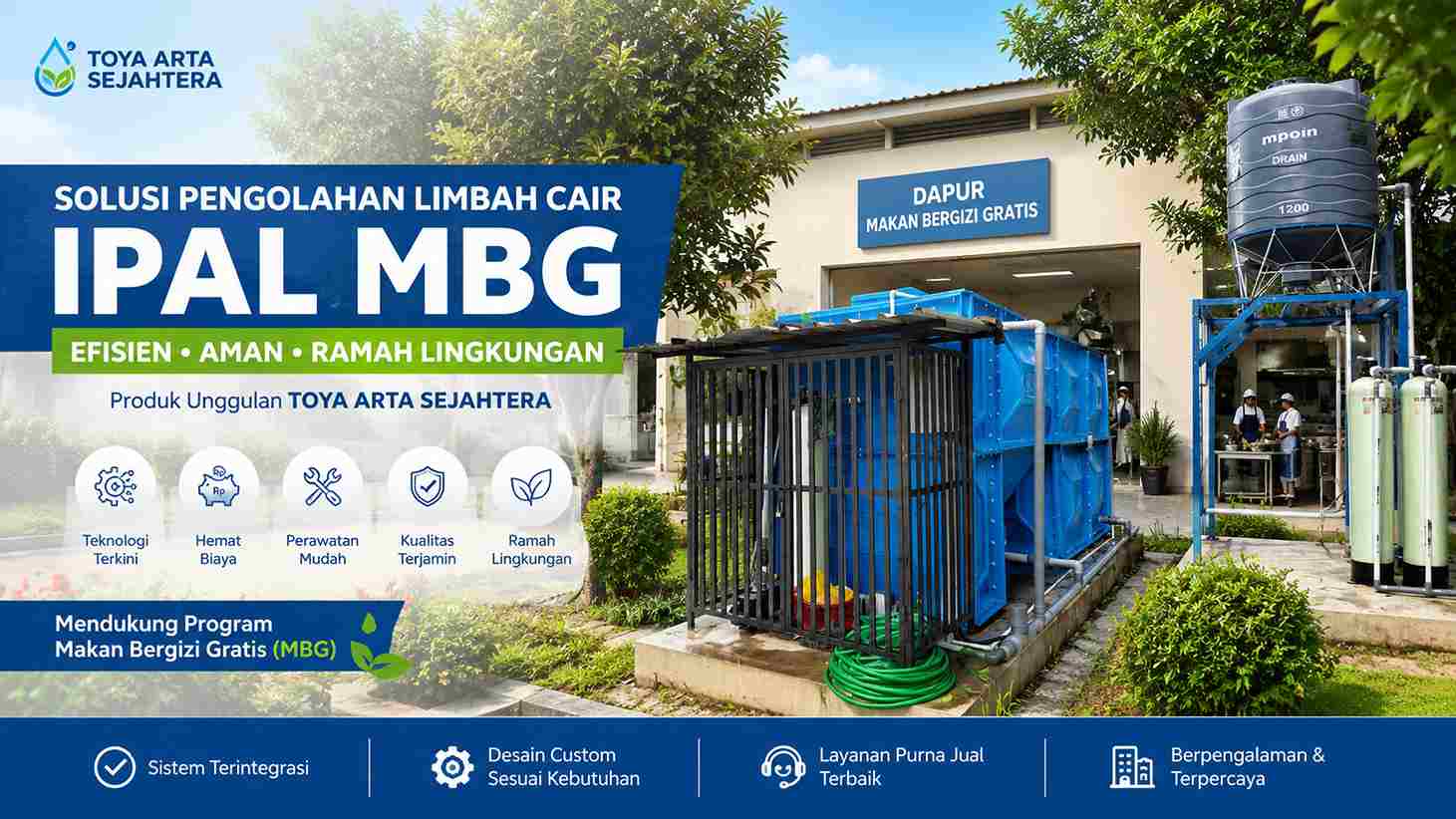 Solusi pengolahan limbah cair IPAL MBG dari Toya Arta Sejahtera untuk unit Dapur Makan Bergizi Gratis yang efisien aman dan ramah lingkungan.