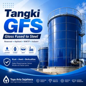 Tangki GFS Glass Fused to Steel untuk reservoir, hydrant, WWTP dan industri