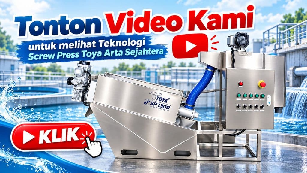 Tombol klik tonton video teknologi screw press Toya Arta Sejahtera untuk dewatering lumpur IPAL